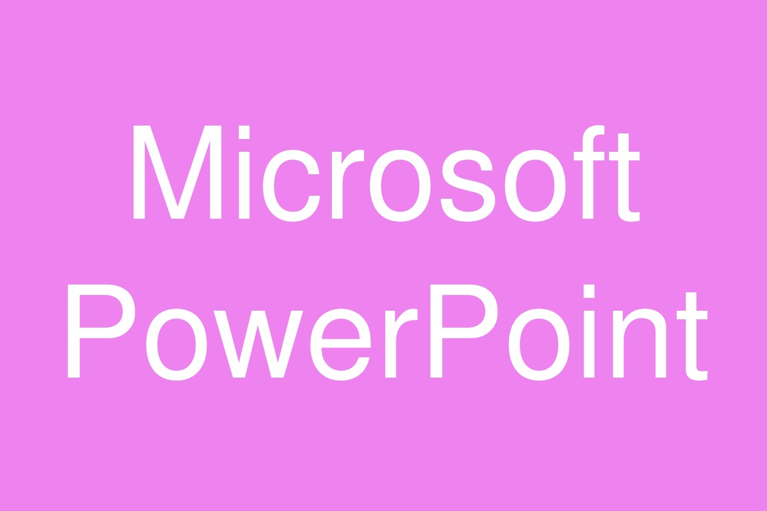 Microsoft PowerPoint